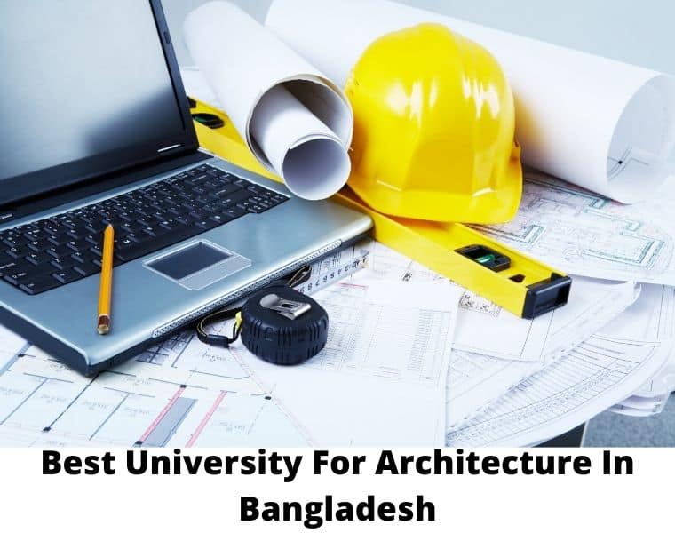 Best University For Architecture In Bangladesh