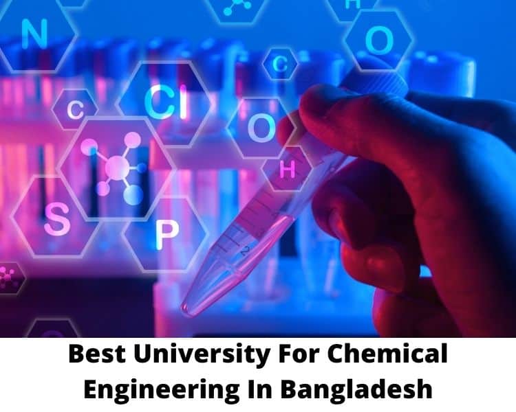Best University For Chemical Engineering In Bangladesh
