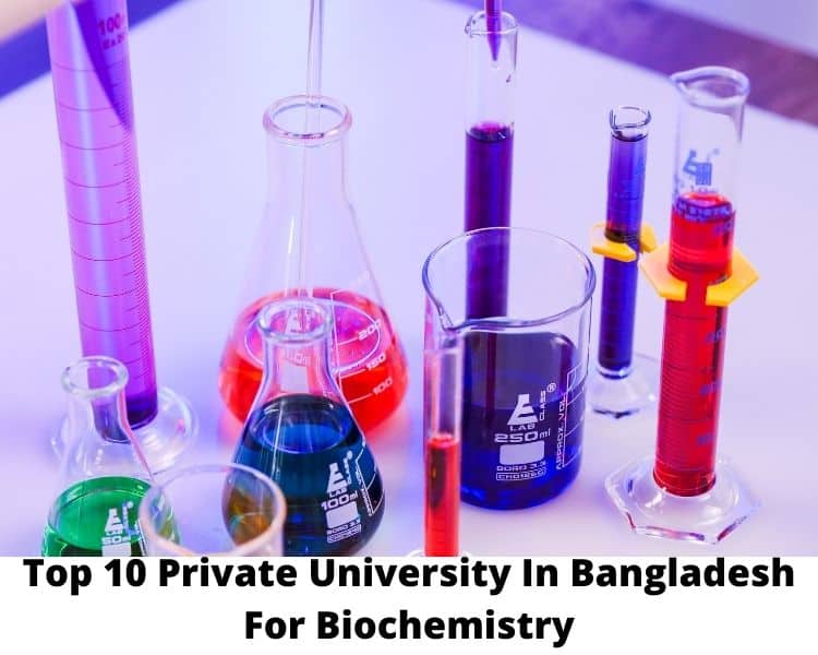 Top 10 Private University In Bangladesh For Biochemistry