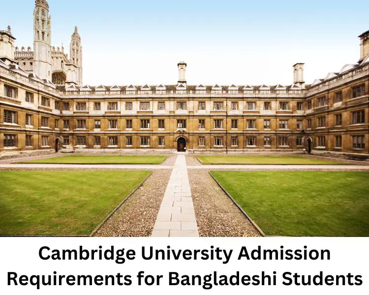 cambridge university admission requirements for bangladeshi students