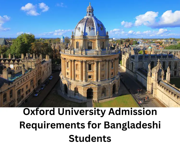oxford university admission requirements for bangladeshi students