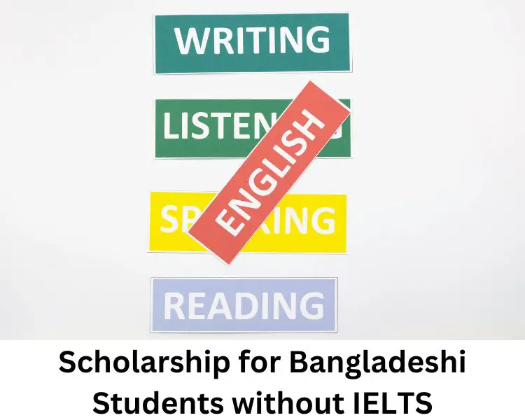scholarship for bangladeshi students without ielts