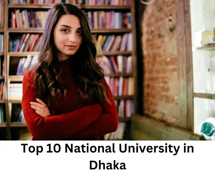 top 10 national university in dhaka